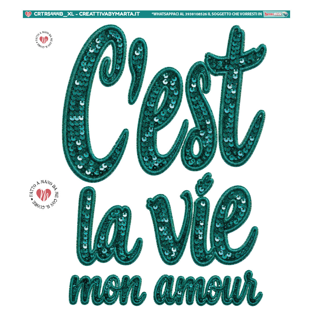 Scritta C'est la vie mon amour con paillettes