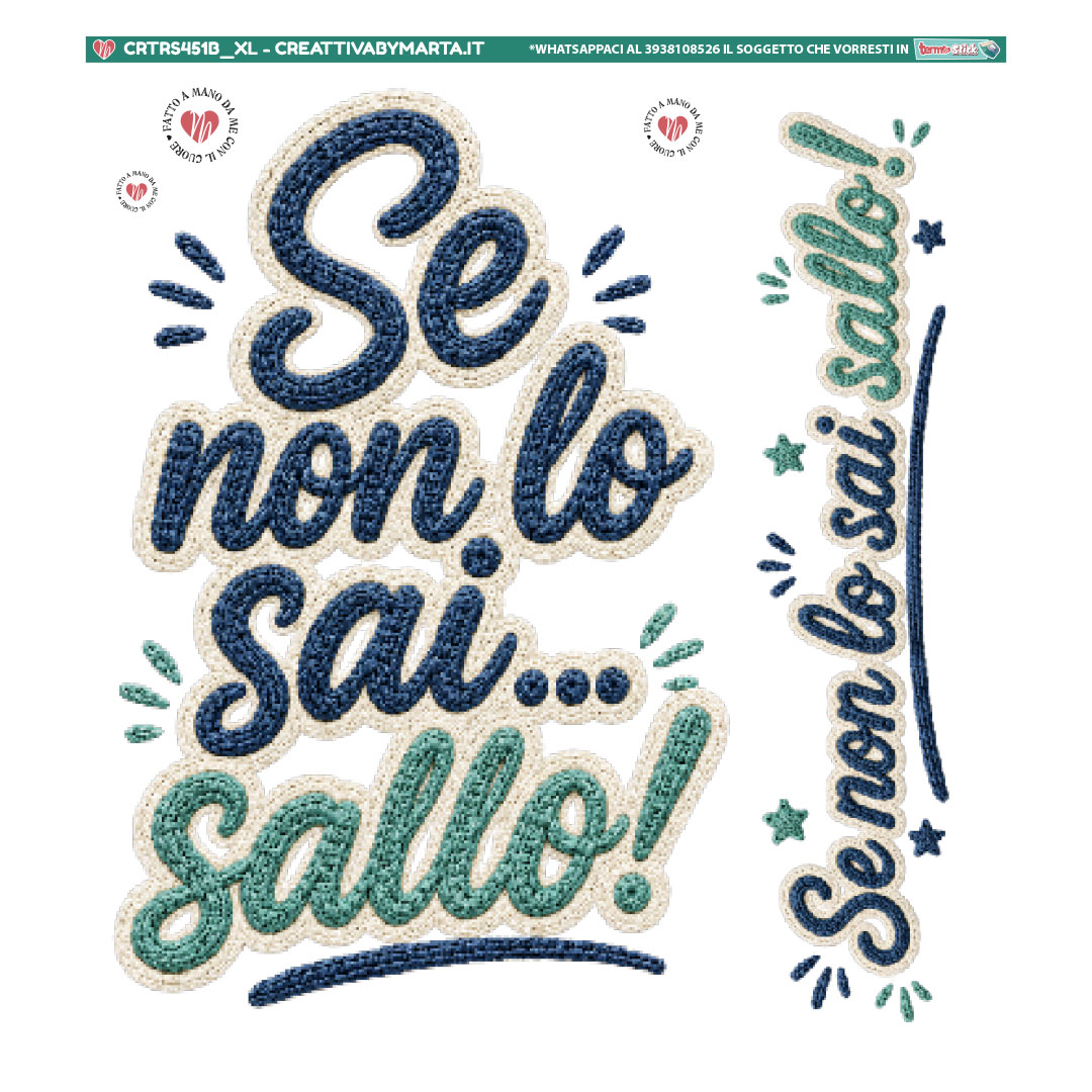 Scritta ricamata Se non lo sai sallo
