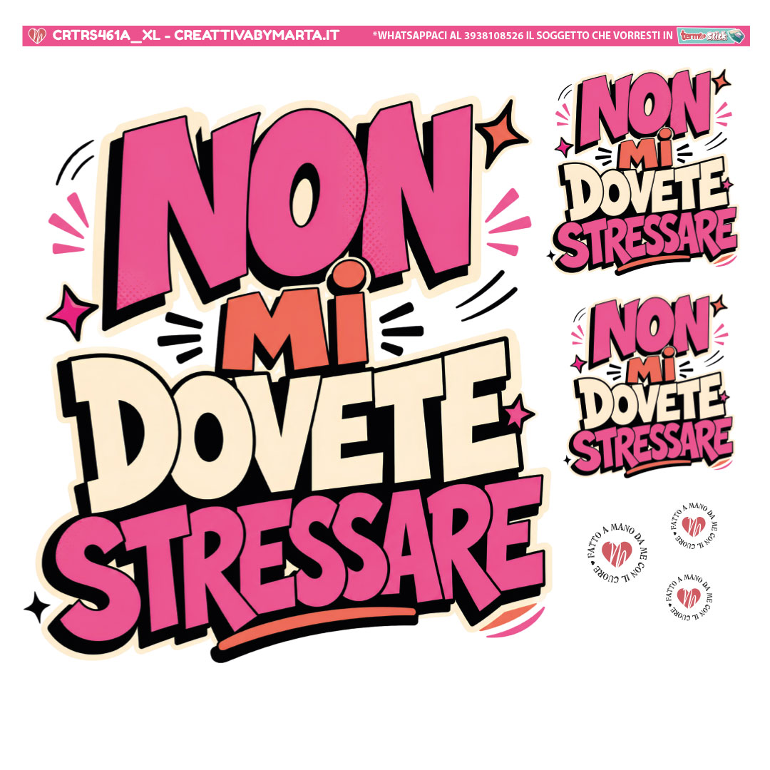Grafica rosa con scritta Non mi dovete stressare