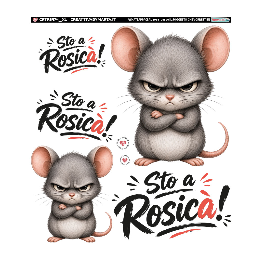 Topolino arrabbiato con scritta Sto a Rosicà